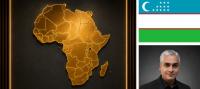 Uzbekistan Deepens Interest in African Markets as Trade and Investment Ties Grow