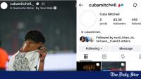 Snubbed for national team, Cuba Mitchell removes Bangladesh photos from Instagram