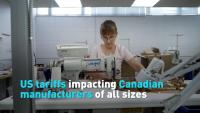 U.S. tariffs impacting Canadian manufacturers of all sizes