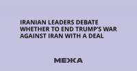 Iranian Leaders Debate Whether to End Trump’s War Against Iran With a Deal