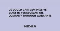 US Could Gain 35% Passive Stake in Venezuelan Oil Company Through Warrants