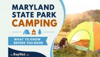 Maryland State Park Camping: What To Know Before Making A Reservation