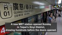Crowds turn out for opening of new Taipei MRT station
