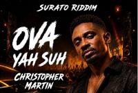 Big Yard Music’s ‘Surato Riddim’ Arrives With All-Star Lineup Featuring Christopher Martin, Gyptian and More