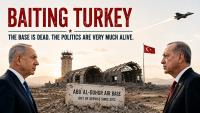 Baiting Turkey: Israel’s Strategy in Syria