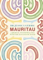#wellbeing: Mauritau: New Māori Wellbeing Journal Brings Mātauranga and Psychology Together