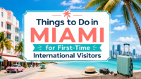 Things to Do in Miami for First-Time International Visitors