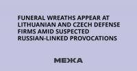 Funeral Wreaths Appear at Lithuanian and Czech Defense Firms Amid Suspected Russian-Linked Provocations
