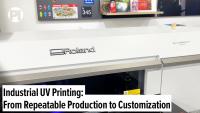 Industrial UV Printing: From Repeatable Production to Customization