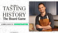 Salt Entertainment Brings TIME100 Creator Max Miller’s Tasting History to Tabletop Board Gaming