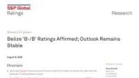 S&P Keeps Belize at B-Minus as Debt and Energy Risks Weigh on Economy