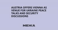Austria Offers Vienna as Venue for Ukraine Peace Talks and Security Discussions