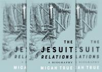 U of A professor wins national award for book on Jesuit “Relations”