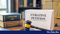 The case for recognising curative petition in Bangladesh