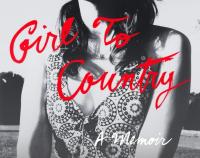 Review | ‘Girl to Country: A Memoir’ by Amy Rigby