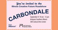 Illinois Creative Future Roadshow coming to Carbondale, community invited to share ideas