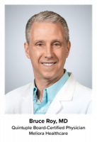 Meliora Healthcare Welcomes Dr. Bruce Roy