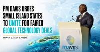 PM DAVIS URGES SMALL ISLAND STATES TO UNITE FOR FAIRER GLOBAL TECHNOLOGY DEALS