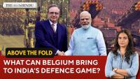 Watch: Can India-Belgium defence ties unlock new potential? | Above the Fold | Sept 3, 2026
