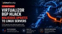 Internet Routing Attack Sent Malicious Updates to Linux Servers