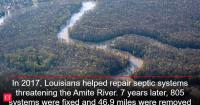 In 2017, Louisiana helped repair septic systems threatening the Amite River. 7 years later, 805 systems were fixed and 46.9 miles were removed from the bacteria list