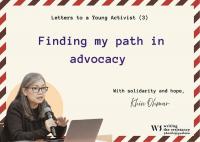 Letters to a young activist: Finding my path in advocacy