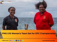 PNG U16 women’s team set for OFC Championship