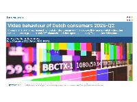 Video behaviour of Dutch consumers 2026-Q2