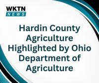 Hardin County Agriculture Highlighted by Ohio Department of Agriculture