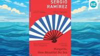 Book review | Poetry and dictatorship collide in Margarita, How Beautiful the Sea by Sergio Ramírez
