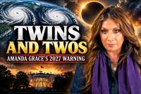 Amanda Grace’s Stunning 2027 Prophecy: Twin Disasters, Assassination Attempts and Divine Reversals