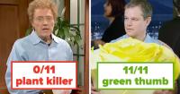 Studies Show Most Modern-Day Adults Are Shockingly Terrible At Gardening. Can You Do Better?
