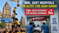 Mumbai Dahi Handi 2026: BMC Reserves 150+ Beds, Emergency Teams On Standby For Govinda Injuries