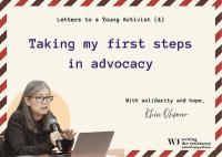 Letters to a young activist: Taking my first steps in advocacy