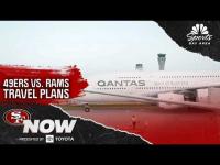 49ers Now: Rams taking opposite travel approach for Week 1 game in Australia | 49ers Now | NBCSBA