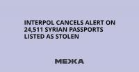 Interpol Cancels Alert on 24,511 Syrian Passports Listed as Stolen
