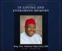 Five Years On: In Loving And Evergreen Memory Of Brig. Gen. Anthony Ukpo July 1947 – September 2021