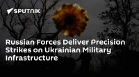 Russian Forces Deliver Precision Strikes on Ukrainian Military Infrastructure