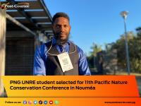 PNG UNRE student selected for 11th Pacific Nature Conservation Conference in Nouméa