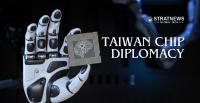 Taiwan Chip Diplomacy Strengthens Global Partnerships