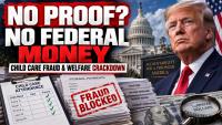 Trump Administration Tightens Child Care Fraud Controls and Immigration Reporting Rules