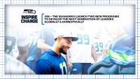 Seattle Seahawks Launch Inspire Change Programs to Develop the Next Generation of Leaders