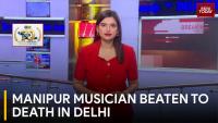 Manipur Musician Beaten To Death In Delhi, Accused Arrested, Protests Erupt