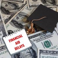 What You Should Know About the Fall 2026 Financial Aid Delays