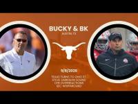 Texas Football Turns Focus to Ohio State, Coach Sark Speaks, CFB Overreactions | Bucky & BK – 9/8/26