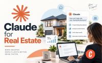 Claude for Real Estate: The Complete Guide for Agents