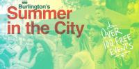 Burlington’s Summer in the City Keeps Rolling into September with Art Hop, Latin American Connection, Live Music, and More