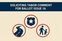 Soliciting TABOR Comments for Ballot Issue 1A: Lodging Tax Increase to Support County Roads, Public Safety, and Childcare