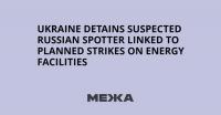 Ukraine Detains Suspected Russian Spotter Linked to Planned Strikes on Energy Facilities