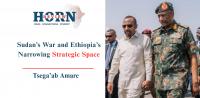 Sudan’s War and Ethiopia’s Narrowing Strategic Space
